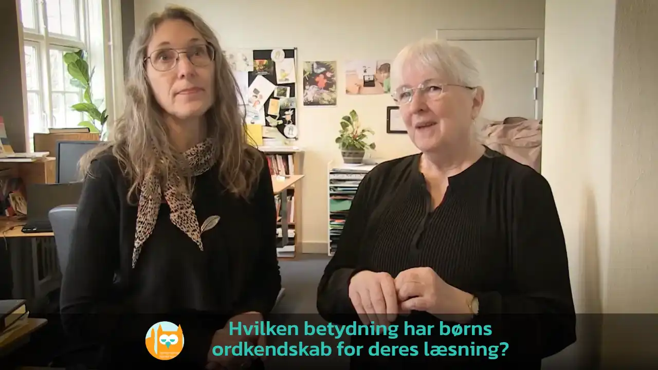 Hvilken betydning har børns ordkendskab for deres læsning?